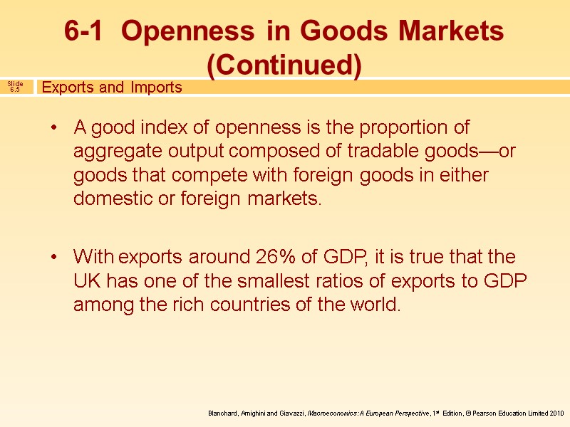 A good index of openness is the proportion of aggregate output composed of tradable